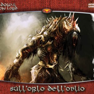 Shadow of the Demon Lord – Sull’Orlo dell’Oblio (e-book)