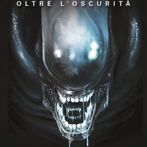 ALIEN – OLTRE L’OSCURITA’ (STAMPA)