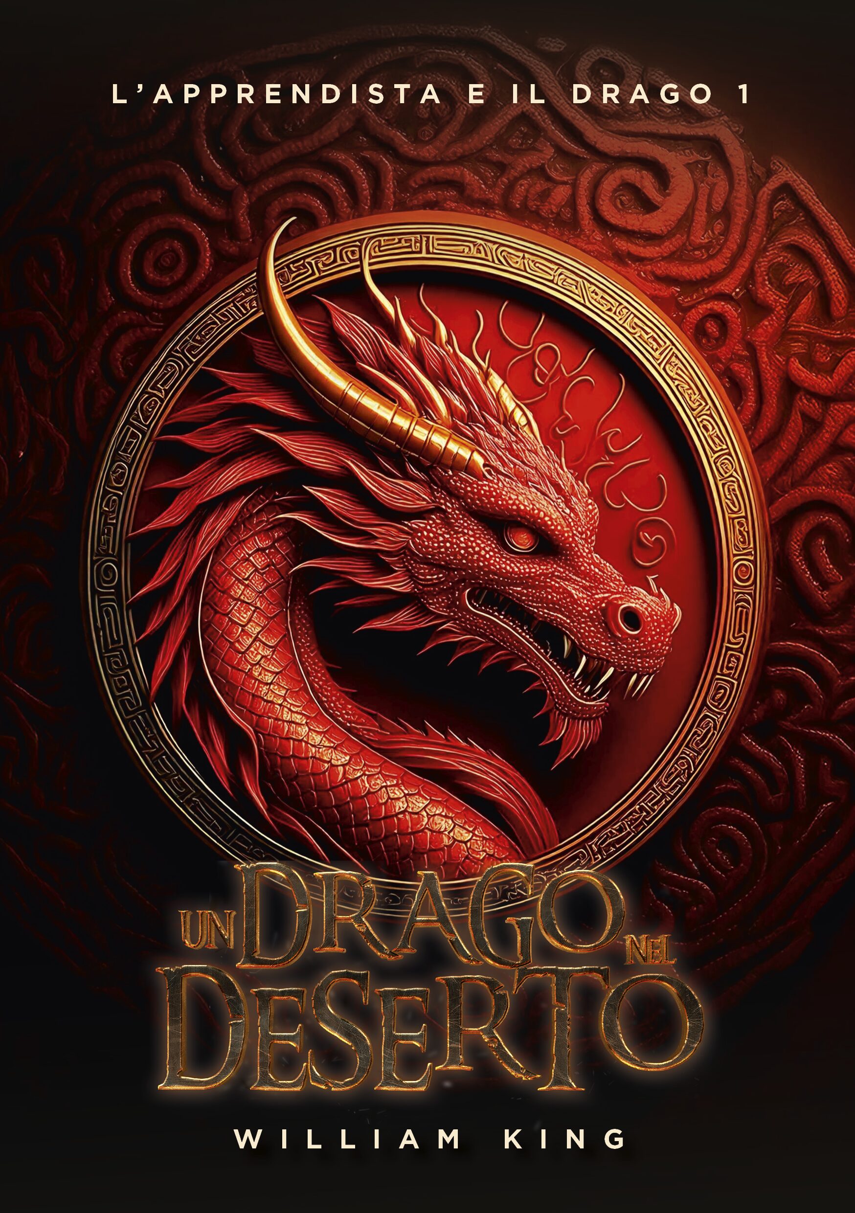 William King – Un Drago nel Deserto (Cartonato)