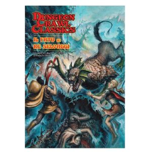 IL FATO DEI RE SELVAGGI – Avventura di 1° Livello per Dungeon Crawl Classics