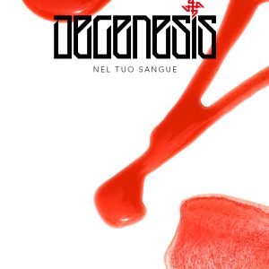 DEGENESIS: NEL TUO SANGUE RISERVATO AI BACKER