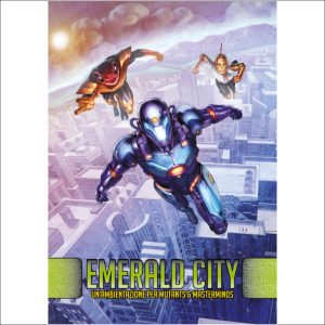 EMERALD CITY – Ambientazione e avventure per Mutants & Masterminds (Edizione limitata)