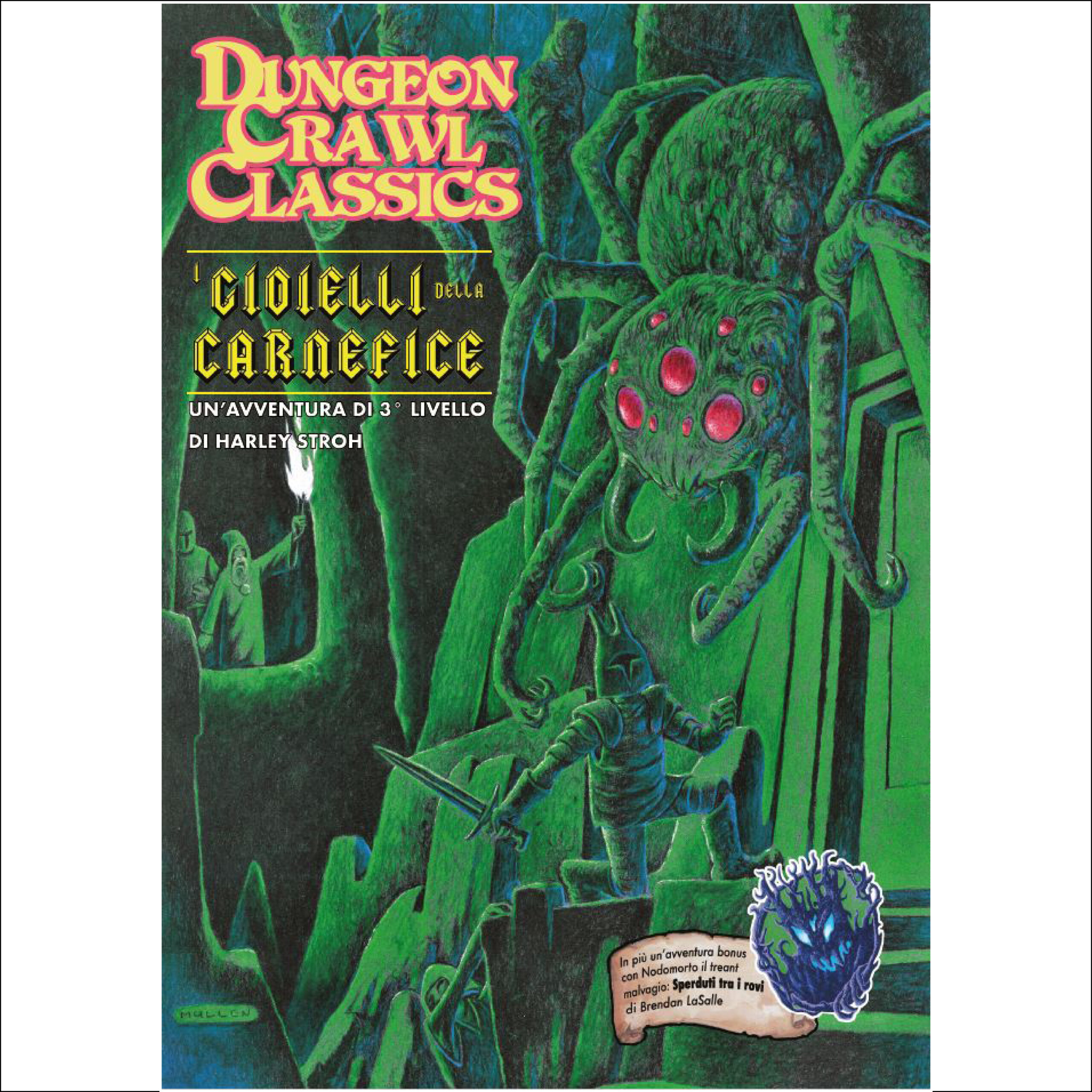 I GIOIELLI DELLA CARNEFICE – Avventure di 3° Livello per Dungeon Crawl Classics