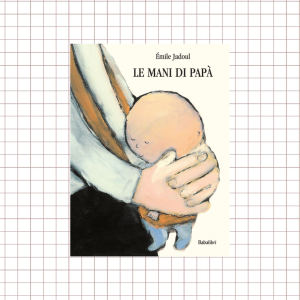 LE MANI DI PAPÀ