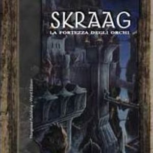 Skraag, La città degli Orchi – Ambientazione