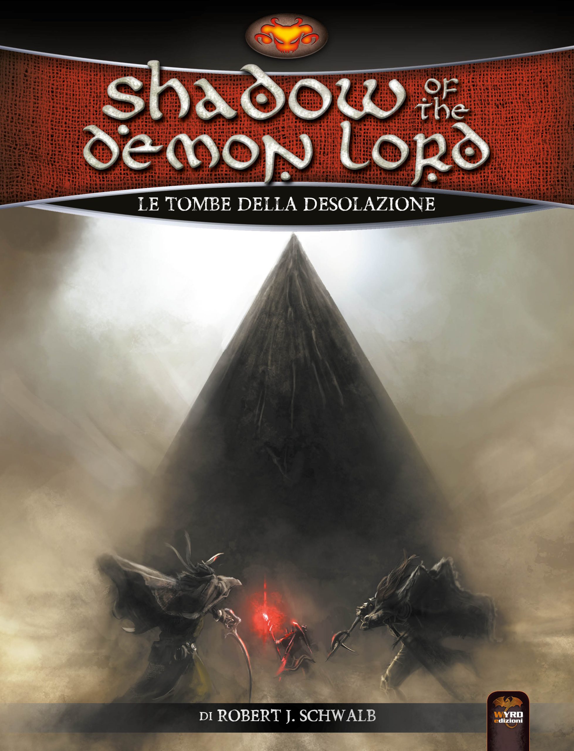Shadow of the Demon Lord: Le tombe della Desolazione (Vari formati)