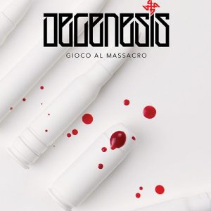 DEGENESIS: Gioco al massacro (Solo Stampa)