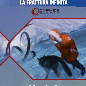 Glimmer 26: La Frattura Infinita (E-book) (Cypher System)