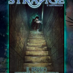 Glimmer 19: Il Brusio (Stampa). The Strange – L’Anomalia