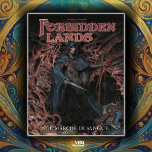 FORBIDDEN LANDS – Le Marche di Sangue (Stampa + PDF) (PREORDER)
