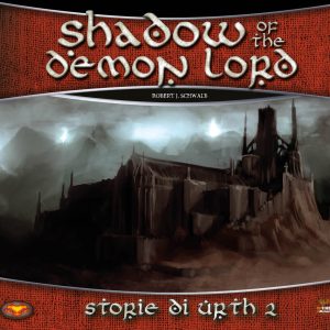 Shadow of the Demon Lord: Storie di Urth 2 (Avventure) (Vari formati)