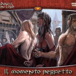 Shadow of the Demon Lord – Il Momento Perfetto (avventura) (e-book)