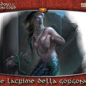 Shadow of the Demon Lord – Le Lacrime della Gorgone (e-book)