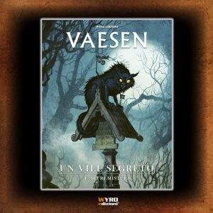 VAESEN – UN VILE SEGRETO e Altri Misteri (Vari Formati)